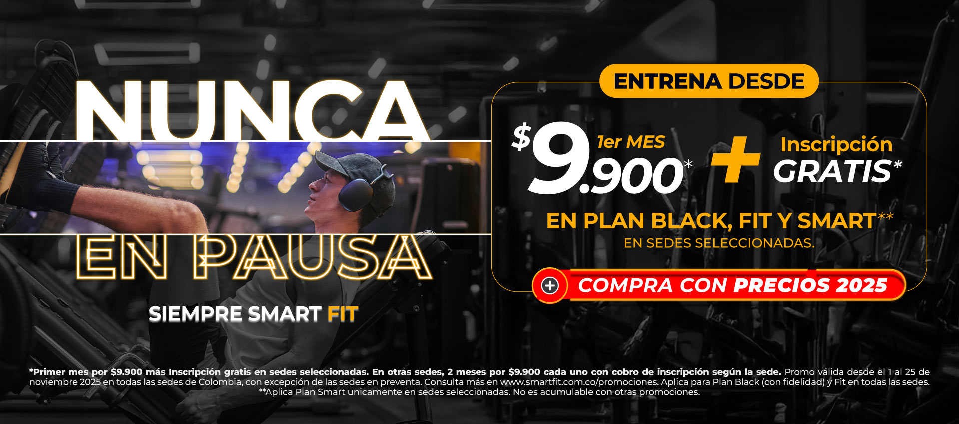 Nunca en pausa - Smart Fit Promoción